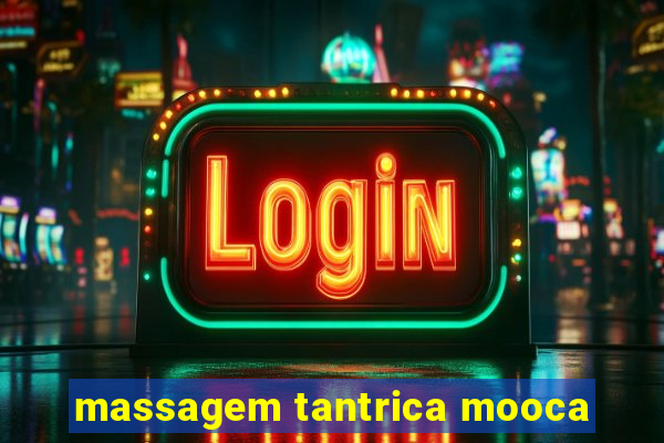 massagem tantrica mooca